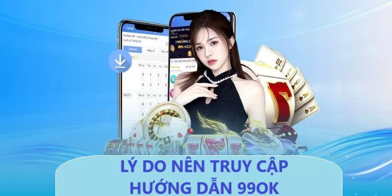 Lý do nên truy cập mục hướng dẫn