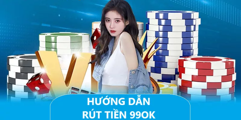 Quy trình rút tiền siêu tốc